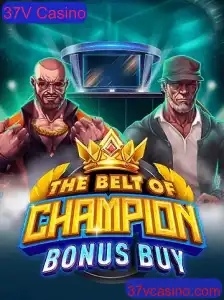Explorando TheBeltOfChampionBonusBuy: O Novo Sucesso no 37V Casino